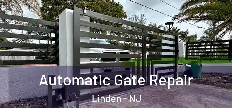 Automatic Gate Repair Linden - NJ