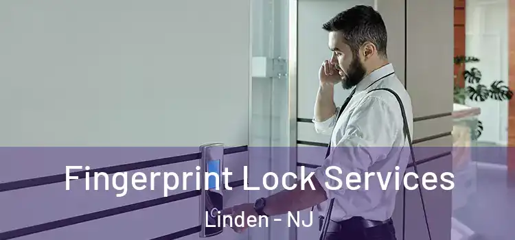 Fingerprint Lock Services Linden - NJ