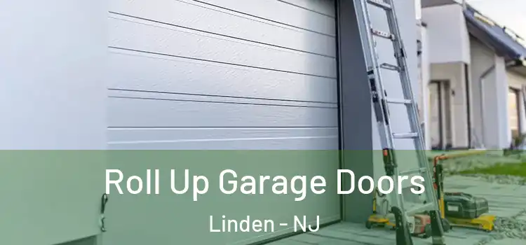 Roll Up Garage Doors Linden - NJ
