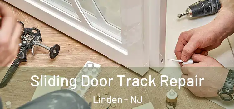 Sliding Door Track Repair Linden - NJ
